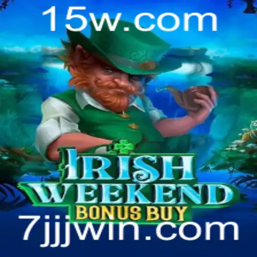 Descubra o Jogo Emocionante: IrishWeekendBonusBuy - Uma Experiência Única com 7JJJ